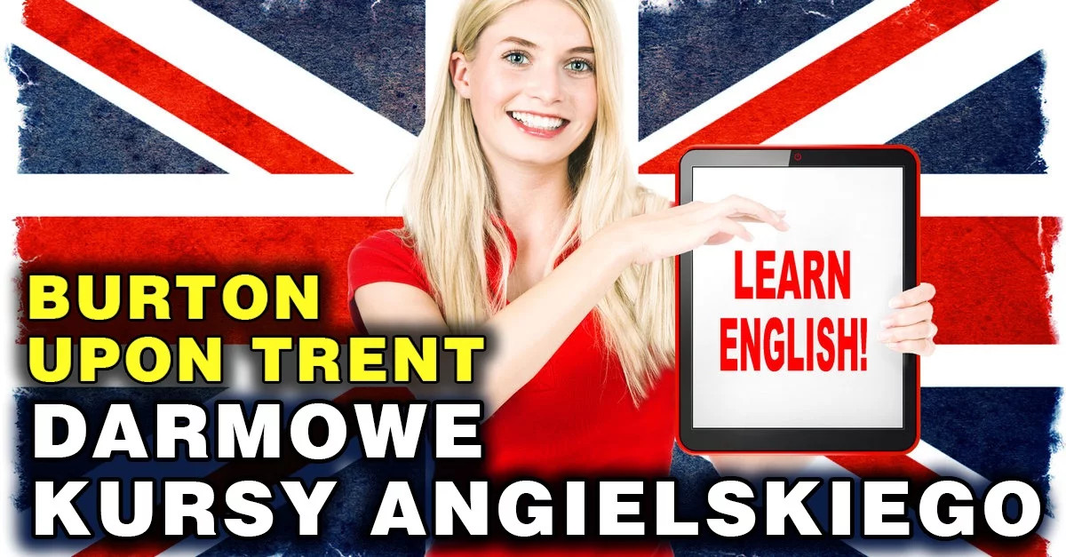 DARMOWY kurs ANGIELSKIEGO online w BURTON UPON TRENT