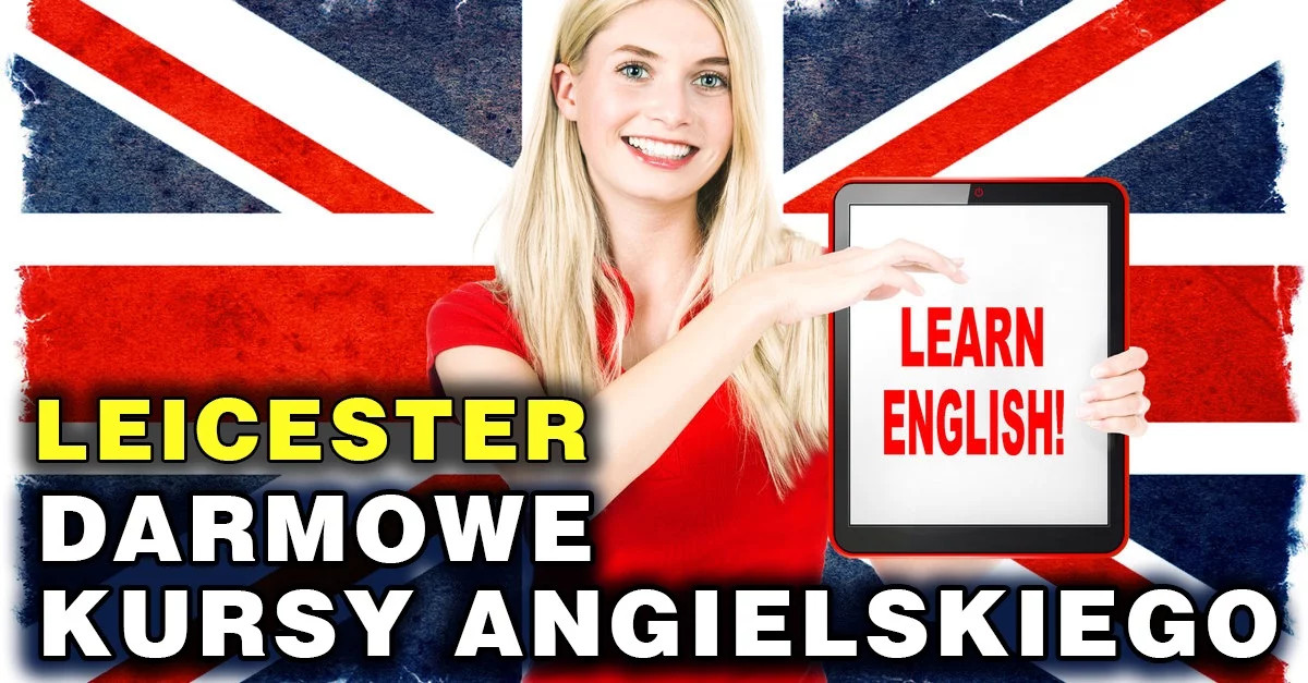 DARMOWY kurs ANGIELSKIEGO online w LEICESTER