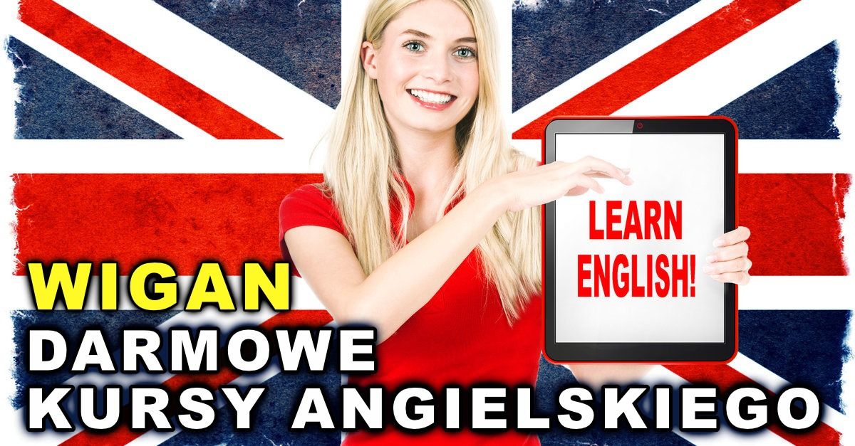 DARMOWY kurs ANGIELSKIEGO online w WIGAN